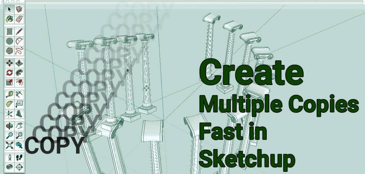 the-best-way-to-create-multiple-copies-fast-in-sketchup-sketchupfamily