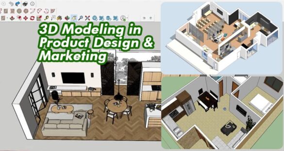 Unleashing the Power of SketchUp 3D Modeling in Product Design and ...